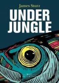 Enlarge image Cover: Underjungle - Blu Atlantide