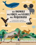 Cover: Gli animali pi&ugrave; forti, pi&ugrave; veloci, pi&ugrave; pericolosi. I record delle creature pi&ugrave; straordinarie del pianeta - Dorem&igrave; Junior