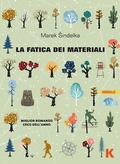 Cover: La fatica dei materiali - Vie;Keller