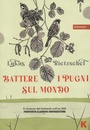 Cover: Battere i pugni sul mondo - Passi;Keller