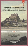 Cover: Viaggio avventuroso intorno alla mia camera - Razione K;Keller