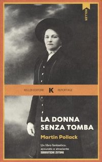 Bild: La donna senza tomba - Reportage;Keller
