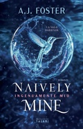 Cover: Naively mine. Ingenuamente mio - MAGAZZINI SALANI