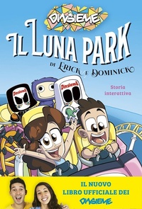 Abbildung von: Il luna park di Erick e Dominick. Storia interattiva - MAGAZZINI SALANI