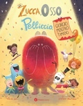 Cover: Zucca Osso e Pelliccia. Giorgio mostro timido - Nomos bambini;Nomos Edizioni