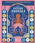 Cover: Superpoteri animali. Scopri 22 animali con incredibili superpoteri - Nomos bambini;Nomos Edizioni