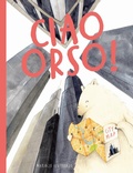 Cover: Ciao orso! - Nomos bambini;Nomos Edizioni