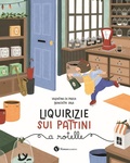 Cover: Liquirizie sui pattini a rotelle - Nomos bambini;Nomos Edizioni