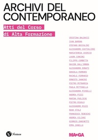 Abbildung von: Archivi del contemporaneo. Atti del Corso di Alta Formazione - Arte;Nomos Edizioni