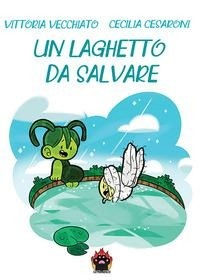 Abbildung von: Un laghetto da salvare - Prospettiva Editrice