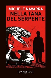 Abbildung von: Nella tana del serpente - Darkside;Fazi