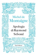 Cover: Apologia di Raymond Sebond - Fuori collana;Fazi