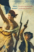 Cover: La storia segreta della Rivoluzione francese. Volume unico - Le strade;Fazi