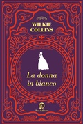 Cover: La donna in bianco - Fuori collana;Fazi