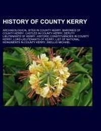 Abbildung von: History of County Kerry - Books LLC, Wiki Series