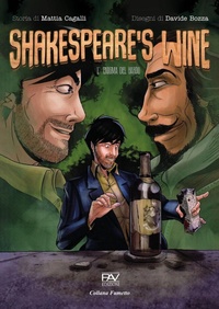 Abbildung von: Shakespeare's wine. L'enigma del bardo - Fumetto;Pav Edizioni