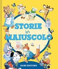Cover: Storie in maiuscolo - Piccole storie;Dami Editore