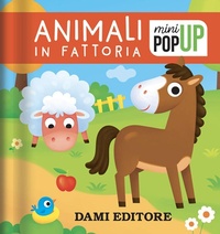 Abbildung von: Animali in fattoria. Mini pop-up - Dami Editore