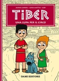 Cover: Una lupa per il circo. Tiber - Dami Editore
