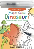 Cover: Dinosauri. Magico colore - Dami Editore
