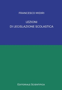Abbildung von: Lezioni di legislazione scolastica - Fuori collana;Editoriale Scientifica