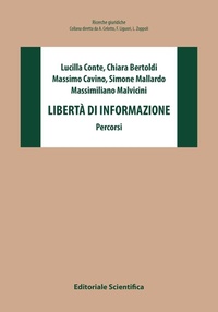 Abbildung von: Libertà di informazione. Percorsi - Ricerche giuridiche;Editoriale Scientifica