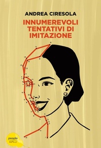 Abbildung von: Innumerevoli tentativi di imitazione - Gialli;People