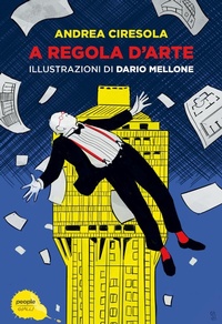 Abbildung von: A regola d'arte - Gialli;People