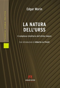 Abbildung von: La natura dell'URSS. Il complesso totalitario dell'ultimo impero - Filosofia storia e politica;Armando Editore