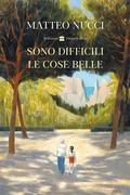 Cover: Sono difficili le cose belle - HarperCollins Italia