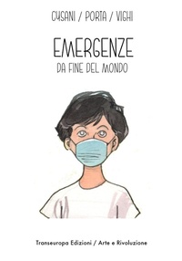 Abbildung von: Emergenze da fine del mondo - Arte e rivoluzione;Transeuropa