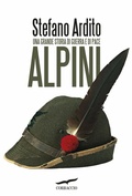 Cover: Alpini. Una grande storia di guerra e di pace - Saggi;Corbaccio