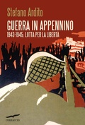 Cover: Guerra in Appennino. 1943-1945: lotta per la libert&agrave; - Saggi;Corbaccio