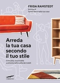Cover: Arreda la tua casa secondo il tuo stile. Comodit&agrave;, funzionalit&agrave; e armonia nella scelta dei mobili - Corbaccio