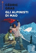 Cover: Gli alpinisti di Mao - Exploits;Corbaccio