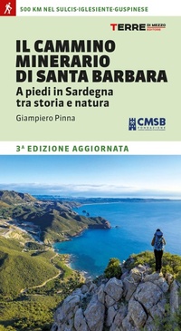 Abbildung von: Il cammino minerario di Santa Barbara. A piedi in Sardegna tra storia e natura - Percorsi;Terre di Mezzo