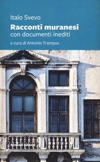 Abbildung von: Racconti muranesi e lettere da Murano - Vento Veneto;Ronzani Editore