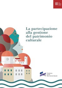 Abbildung von: La partecipazione alla gestione del patrimonio culturale - Numerus;Luca Sossella Editore