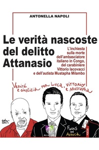 Abbildung von: Le verità nascoste del delitto Attanasio. L'inchiesta sulla morte dell'ambasciatore italiano in Congo, del carabiniere Vittorio Iacovacci e dell'autista Mustapha Milambo - Focus;All Around