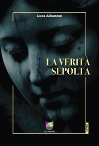 Abbildung von: La verità sepolta - All Around