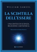 Cover: La scintilla dell'essere. Una sintesi di scienza, religione e metafisica - Portali;Spazio Interiore