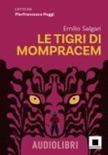Cover: Le tigri di Mompracem letto da Pierfrancesco Poggi - Raccontami. I grandi classici pi&ugrave; facili da leggere;Biancoenero
