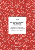 Cover: Formazione formatori per la salute e la sicurezza. Manuale completo con indicazioni pratiche per corsi efficaci e coinvolgenti - 78Edizioni