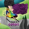 Cover: Nero a colori - 78Edizioni