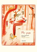Cover: Mio pap&agrave; - Le piume;Camelozampa