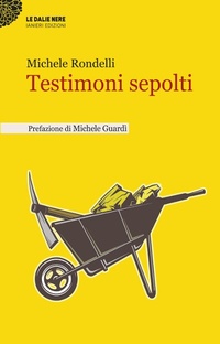Abbildung von: Testimoni sepolti - Le dalie nere;Ianieri