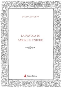 Abbildung von: La favola di Amore e Psiche - Edizioni Sabinae