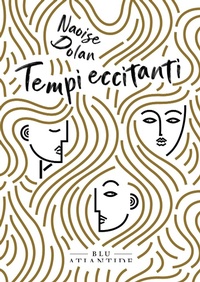 Abbildung von: Tempi eccitanti - Blu Atlantide
