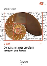 Abbildung von: Combinatoria per problemi. Training per le gare di matematica - Scienza Express