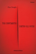 Cover: Tre centimetri dietro gli occhi - Narrazioni;Scienza Express